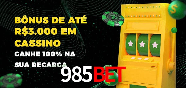 985bet melhor bônus de depósito